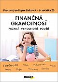 Finančná gramotnosť Pracovný zošit pre žiakov 5. - 9. ročníka ZŠ