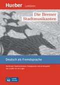 Leichte Literatur A2: Die Bremer Stadtmusikanten, Leseheft