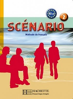 Scénario 2/A2-B1: Livre de l´éleve + CD audio