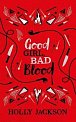 Good Girl Bad Blood Collector´s Edition (A Good Girl´s Guide to Murder, Book 2)