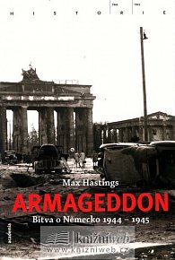 Armageddon - Bitva o Německo 1944 - 1945