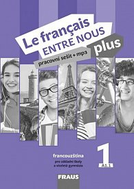 Le francais ENTRE NOUS plus 1 PS (A1.1)