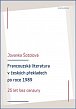 Francouzská literatura v českých překladech po roce 1989 - 25 let bez cenzury