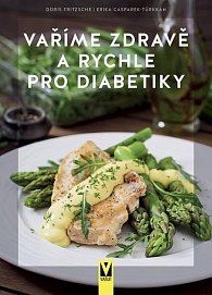 Vaříme zdravě a rychle pro diabetiky, 2.  vydání