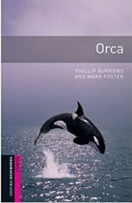 Oxford Bookworms Library Starter Orca (New Edition)