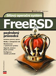 FreeBSD - Podrobný průvodce síťovým operačním systémem