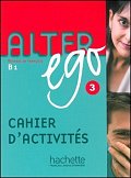 Alter Ego 3 B1 Cahier d´Activités (Methode De Francais)