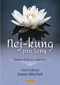 Nej-kung pro ženy - Umění lotosu a měsíce