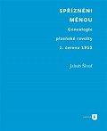 Spřízněni měnou - Genealogie plzeňské revolty 1. června 1953