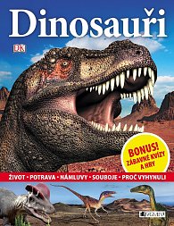 Dinosauři - Život, potrava, námluvy, souboje, proč vyhynuli