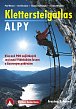Klettersteig Atlas Alpy: Více než 900 zajištěných cest mezi Vídeňským lesem a Azurovým pobřežím