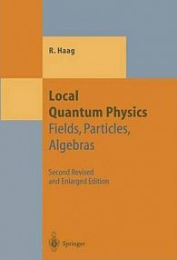 Local Quantum Physics : Fields, Particles, Algebras