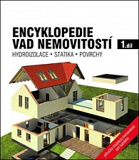 Encyklopedie vad nemovitostí 1. - Hydroizolace, statika, povrchy