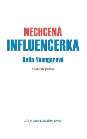 Nechcená influencerka