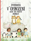 Zvieratá v ohrození alebo ako môžeme pomôcť