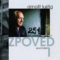Arnošt Lustig - Zpověď 1  2 CD