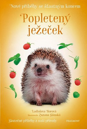 Popletený ježeček - Nové příběhy se šťastným koncem, 1.  vydání