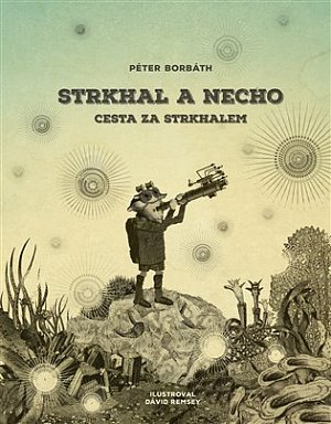 Strkhal a Necho - Po stopách Srkhala