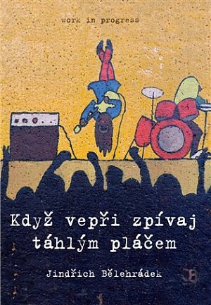 Když vepři zpívaj táhlým pláčem