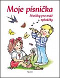 Moje písnička - Písničky pro malé zpěváčky