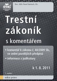 Trestní zákoník s komentářem k 1.8.2011