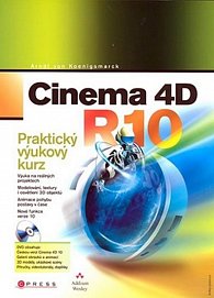 Cinema 4D R10 - Praktický výukový kurz