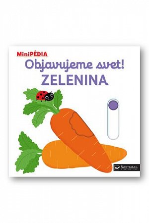 Objavujeme svet! Zelenina