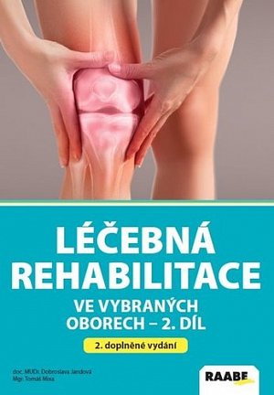 Léčebná rehabilitace ve vybraných oborech