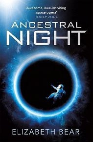 Ancestral Night: A White Space Novel