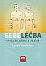 Sebeléčba - Cesta ke zdraví a vitalitě