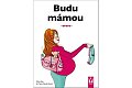 Budu mámou