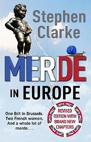 Merde in Europe : A Brit goes undercover in Brussels