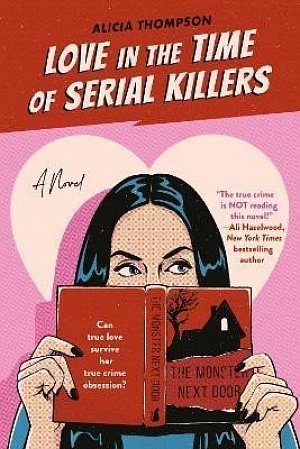 Love In The Time Of Serial Killers