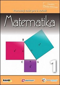 Matematika Pracovný zošit pre 9. ročník 1