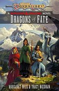 Dragons of Fate. Dragonlance Destinies, vol. 2