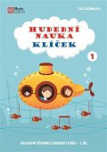 Hudební nauka Klíček 1 - Pracovní učebnice hudební teorie 1. díl, 3.  vydání