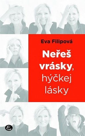 Neřeš vrásky, hýčkej lásky