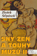 Sny žen a touhy mužů II.