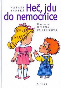 Heč, jdu do nemocnice