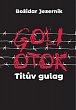 Goli otok – Titův gulag
