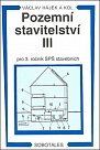 Pozemní stavitelství III pro 3.r. SPŠ stavební