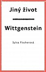 Jiný život / Wittgenstein