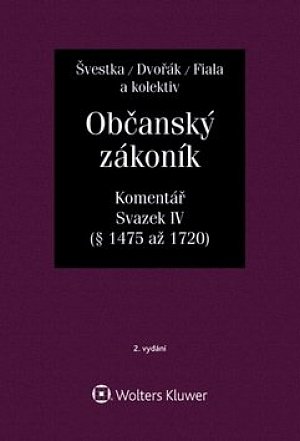 Občanský zákoník (zák. č. 89/2012 Sb.). Komentář, IV. svazek (dědické právo)