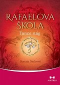 Rafaelova škola 2 - Tance nág