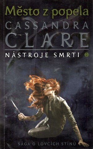 Město z popela - Nástroje smrti 2, 1.  vydání