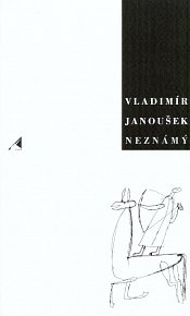 Janoušek Vladimír - Neznámý