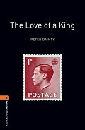 Oxford Bookworms Library 2 Love of a King (New Edition)