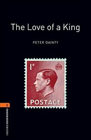 Oxford Bookworms Library 2 Love of a King (New Edition)