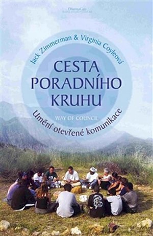 Cesta poradního kruhu - Umění otevřené komunikace