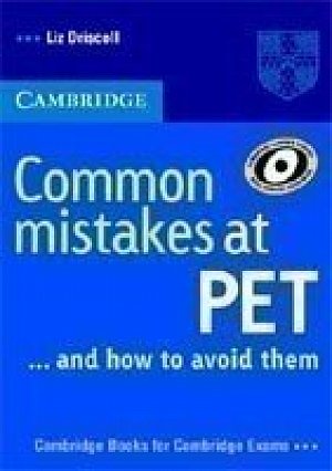 Common Mistakes at PET...and How to Avoid Them